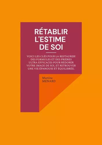 Rétablir l'estime de soi