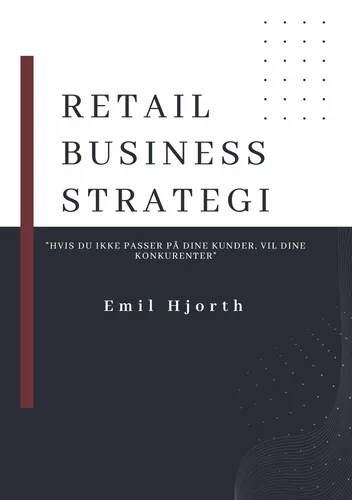 Retail business strategi