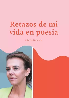 Retazos de mi vida en poesia