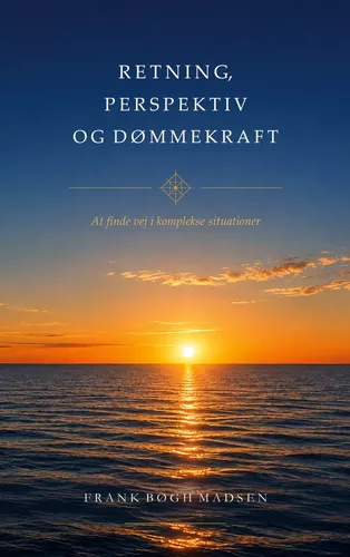 Retning, perspektiv og dømmekraft
