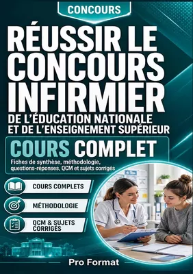 Réussir le concours infirmier de l’éducation nationale et de l’enseignement supérieur