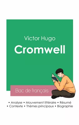 Réussir son Bac de français 2023 : Analyse de Cromwell de Victor Hugo