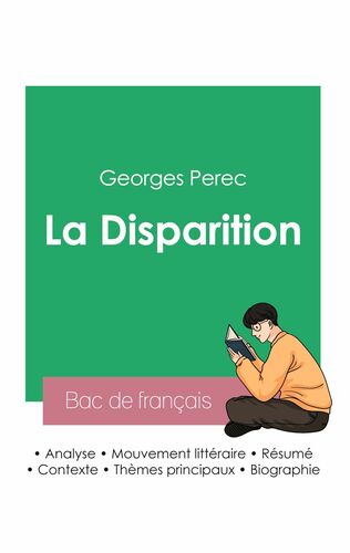 Réussir son Bac de français 2023 : Analyse de La Disparition de Georges Perec