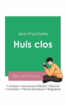Réussir son Bac de français 2023 : Analyse de la pièce Huis clos de Jean-Paul Sartre