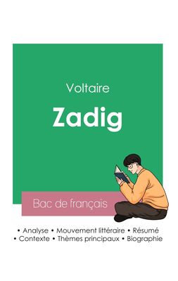 Réussir son Bac de français 2023 : Analyse de Zadig de Voltaire