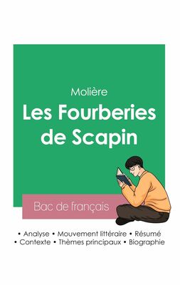 Réussir son Bac de français 2023 : Analyse des Fourberies de Scapin de Molière