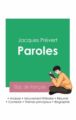 Réussir son Bac de français 2023 : Analyse du recueil Paroles de Jacques Prévert