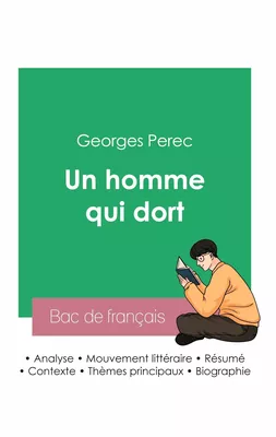 Réussir son Bac de français 2023 : Analyse du roman Un homme qui dort de Georges Perec