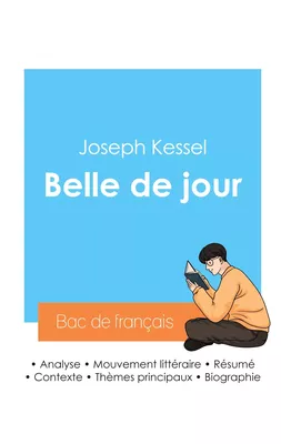 Réussir son Bac de français 2024 : Analyse de Belle de jour de Joseph Kessel