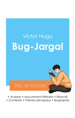 Réussir son Bac de français 2024 : Analyse de Bug-Jargal de Victor Hugo