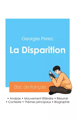 Réussir son Bac de français 2024 : Analyse de La Disparition de Georges Perec