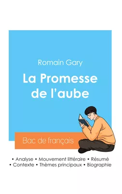 Réussir son Bac de français 2024 : Analyse de La Promesse de l'aube de Romain Gary