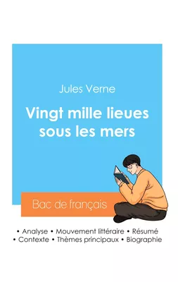 Réussir son Bac de français 2024 : Analyse de Vingt mille lieues sous les mers de Jules Verne