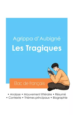 Réussir son Bac de français 2024 : Analyse des Tragiques de Agrippa d'Aubigné