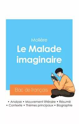 Réussir son Bac de français 2024 : Analyse du Malade imaginaire de Molière
