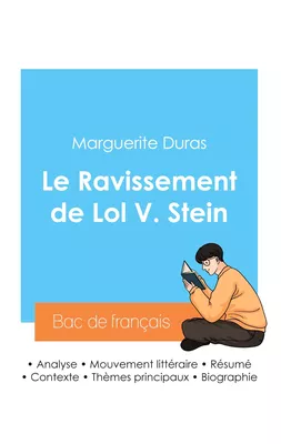 Réussir son Bac de français 2024 : Analyse du Ravissement de Lol V. Stein de Marguerite Duras