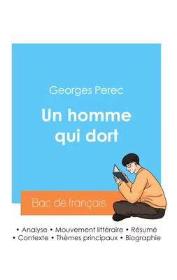 Réussir son Bac de français 2024 : Analyse du roman Un homme qui dort de Georges Perec