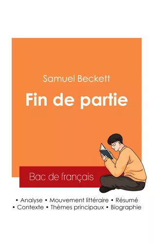 Réussir son Bac de français 2025 : Analyse de la pièce Fin de partie de Samuel Beckett
