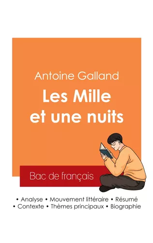Réussir son Bac de français 2025 : Analyse du recueil Les Mille et une nuits de Antoine Galland