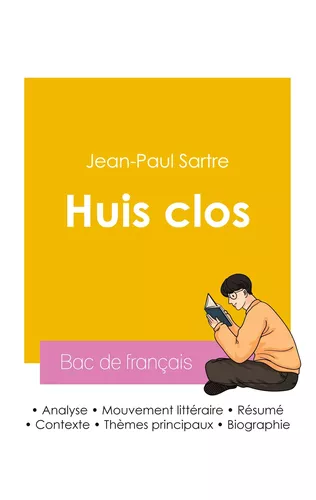 Réussir son Bac de français 2026 : Analyse de la pièce de théâtre Huis clos de Jean-Paul Sartre