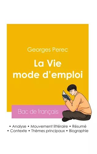 Réussir son Bac de français 2026 : Analyse de La Vie mode d'emploi de Georges Perec