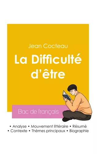 Réussir son Bac de français 2026 : Analyse de l'autobiographie La Difficulté d'être de Jean Cocteau