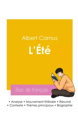 Réussir son Bac de français 2026 : Analyse de l'essai L'Été de Albert Camus