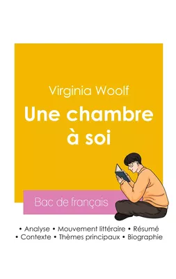 Réussir son Bac de français 2026 : Analyse de l'essai Une chambre à soi de Virginia Woolf