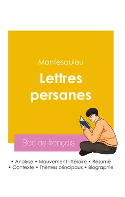 Réussir son Bac de français 2026 : Analyse des Lettres persanes de Montesquieu