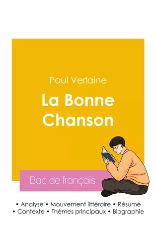 Réussir son Bac de français 2026 : Analyse du recueil La Bonne Chanson de Paul Verlaine