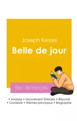 Réussir son Bac de français 2026 : Analyse du roman Belle de jour de Joseph Kessel
