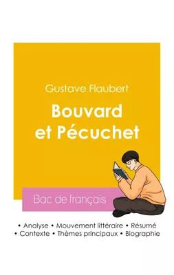 Réussir son Bac de français 2026 : Analyse du roman Bouvard et Pécuchet de Gustave Flaubert