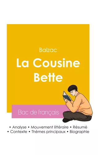 Réussir son Bac de français 2026 : Analyse du roman La Cousine Bette de Balzac