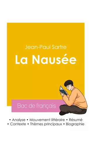 Réussir son Bac de français 2026 : Analyse du roman La Nausée de Jean-Paul Sartre