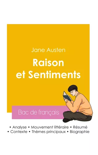 Réussir son Bac de français 2026 : Analyse du roman Raison et Sentiments de Jane Austen
