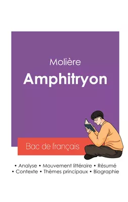 Réussir son Bac de français 2027 : Analyse de la pièce Amphitryon de Molière