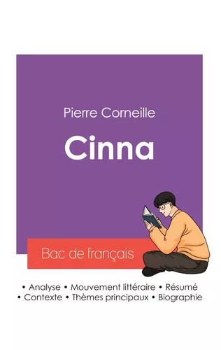 Réussir son Bac de français 2027 : Analyse de la pièce Cinna de Corneille