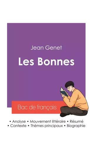 Réussir son Bac de français 2027 : Analyse de la pièce de théâtre Les Bonnes de Jean Genet
