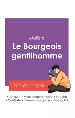 Réussir son Bac de français 2027 : Analyse de la pièce Le Bourgeois gentilhomme de Molière
