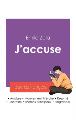 Réussir son Bac de français 2027 : Analyse de l'article J'accuse de Émile Zola