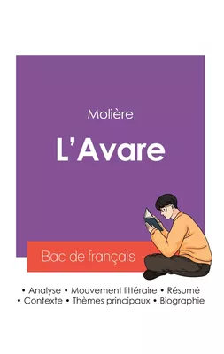 Réussir son Bac de français 2027 : Analyse de L'Avare de Molière