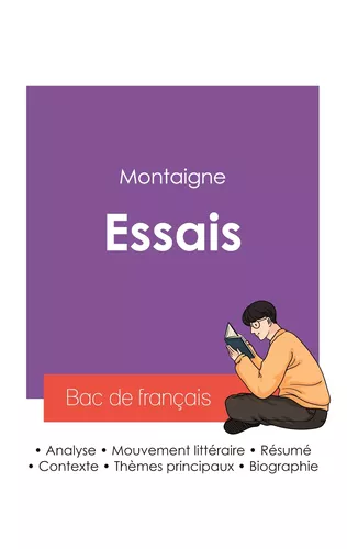 Réussir son Bac de français 2027 : Analyse des Essais de Montaigne