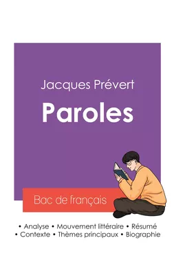 Réussir son Bac de français 2027 : Analyse du recueil Paroles de Jacques Prévert