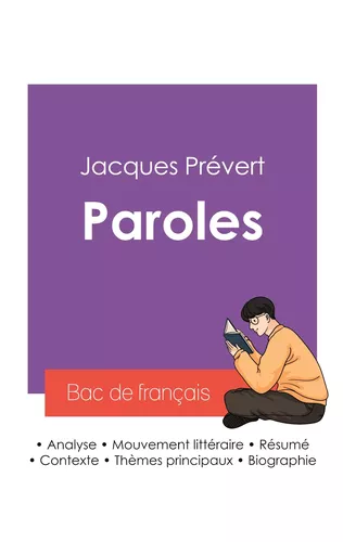 Réussir son Bac de français 2027 : Analyse du recueil Paroles de Jacques Prévert