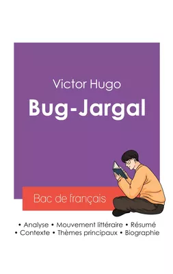Réussir son Bac de français 2027 : Analyse du roman Bug-Jargal de Victor Hugo
