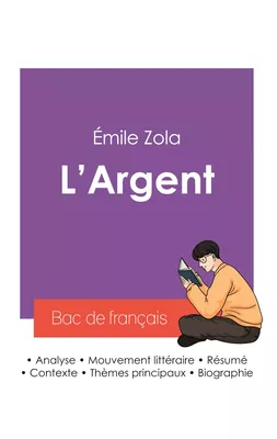 Réussir son Bac de français 2027 : Analyse du roman L'Argent de Émile Zola