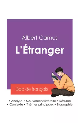 Réussir son Bac de français 2027 : Analyse du roman L'Étranger de Albert Camus