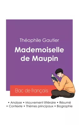 Réussir son Bac de français 2027 : Analyse du roman Mademoiselle de Maupin de Théophile Gautier