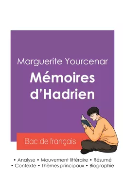 Réussir son Bac de français 2027 : Analyse du roman Mémoires d'Hadrien de Marguerite Yourcenar