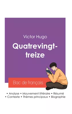 Réussir son Bac de français 2027 : Analyse du roman Quatrevingt-treize de Victor Hugo
